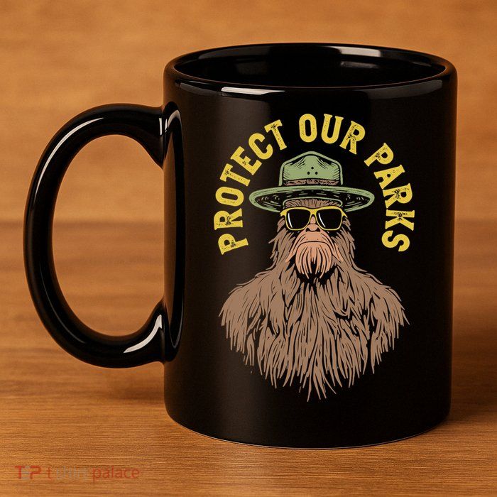 Protect Our Parks! Sasquatch Park Ranger Funny Bigfoot 11oz C Handle Ceramic Mug