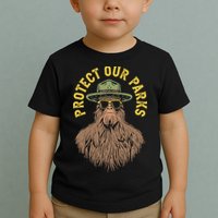 Protect Our Parks! Sasquatch Park Ranger Funny Bigfoot Toddler T-Shirt