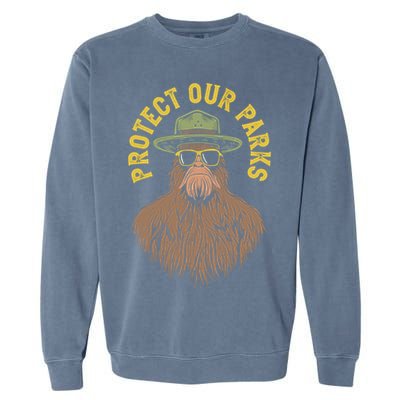 Protect Our Parks! Sasquatch Park Ranger Funny Bigfoot Garment-Dyed Sweatshirt