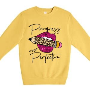 Progress Over Perfection Leopard Pencil Motivational Teacher Premium Crewneck Sweatshirt