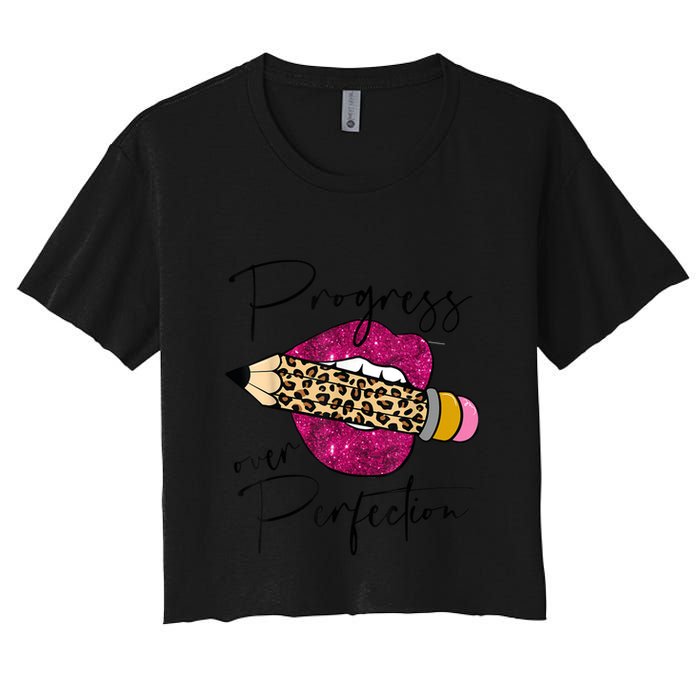 Progress Over Perfection Leopard Pencil Motivational Teacher Women's Crop Top Tee