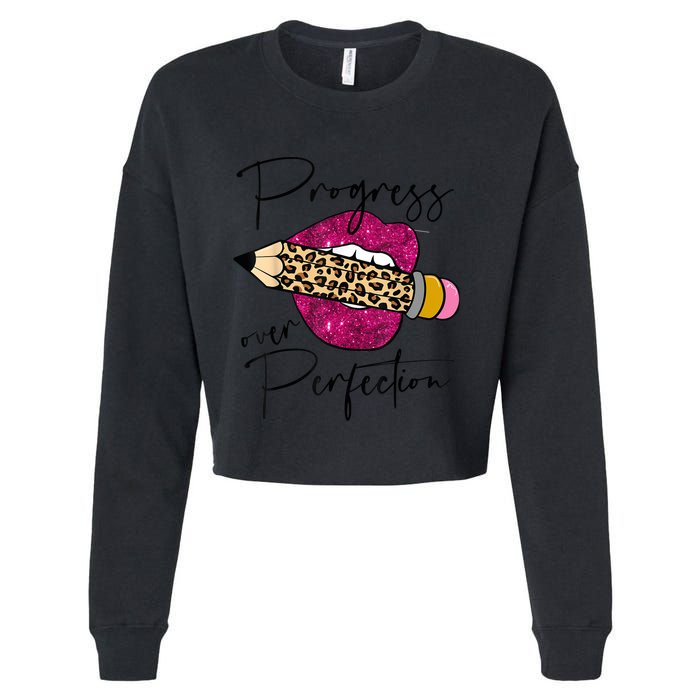 Progress Over Perfection Leopard Pencil Motivational Teacher Cropped Pullover Crew