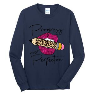 Progress Over Perfection Leopard Pencil Motivational Teacher Tall Long Sleeve T-Shirt