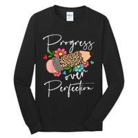 Progress Over Perfection Leopard Pencil Motivational Teacher Tall Long Sleeve T-Shirt