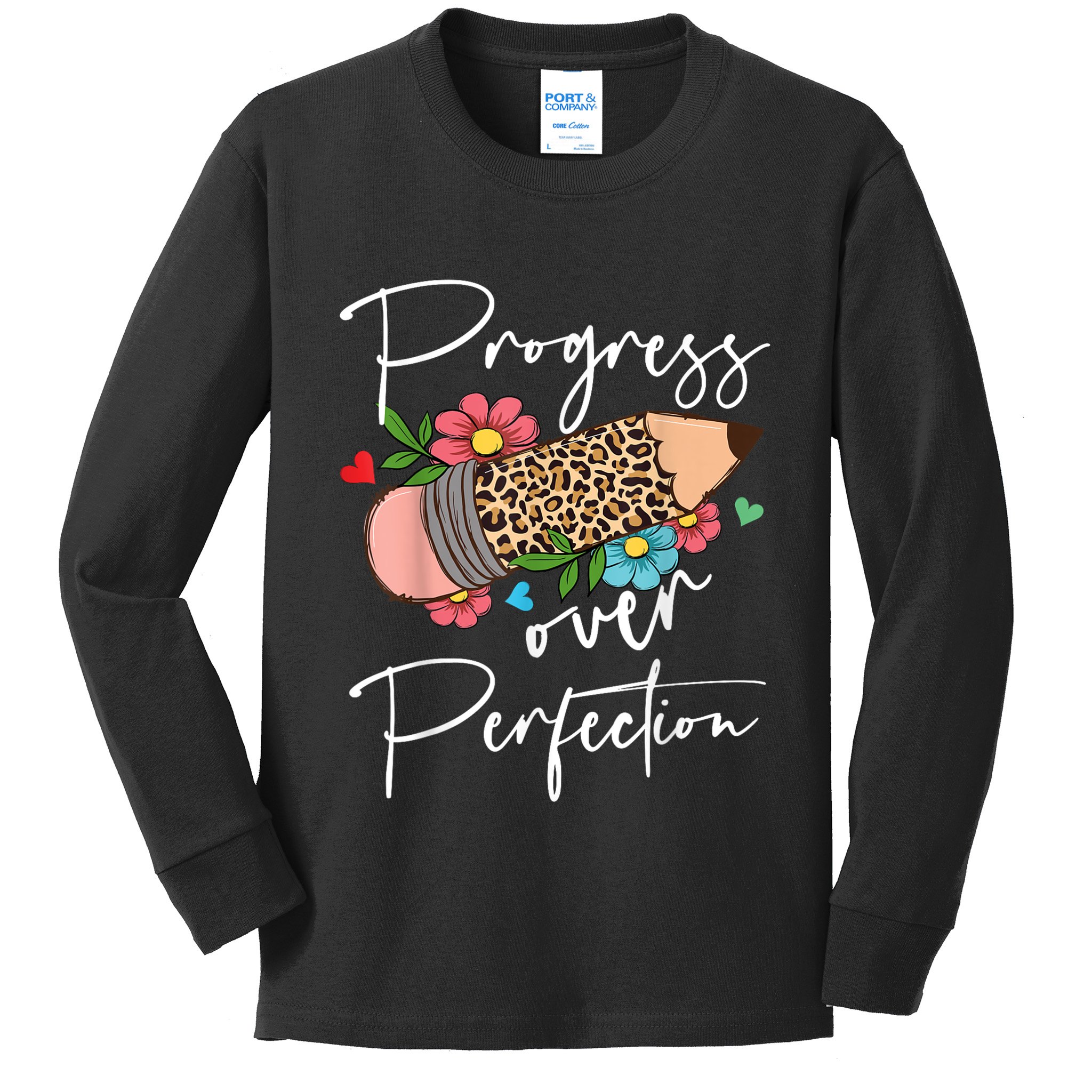 Progress Over Perfection Leopard Pencil Motivational Teacher Kids Long Sleeve Shirt