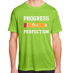 Progress Over Perfection Teacher Funny Pencil Back To Shool Adult ChromaSoft Performance T-Shirt