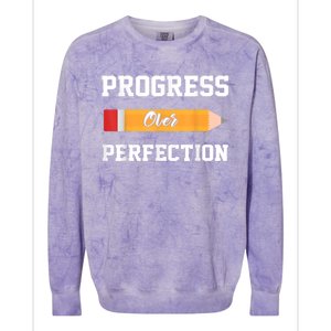 Progress Over Perfection Teacher Funny Pencil Back To Shool Colorblast Crewneck Sweatshirt