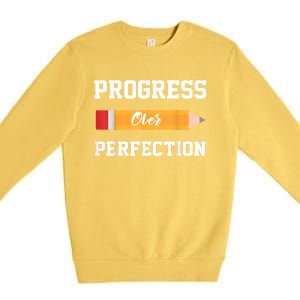 Progress Over Perfection Teacher Funny Pencil Back To Shool Premium Crewneck Sweatshirt