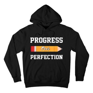 Progress Over Perfection Teacher Funny Pencil Back To Shool Hoodie