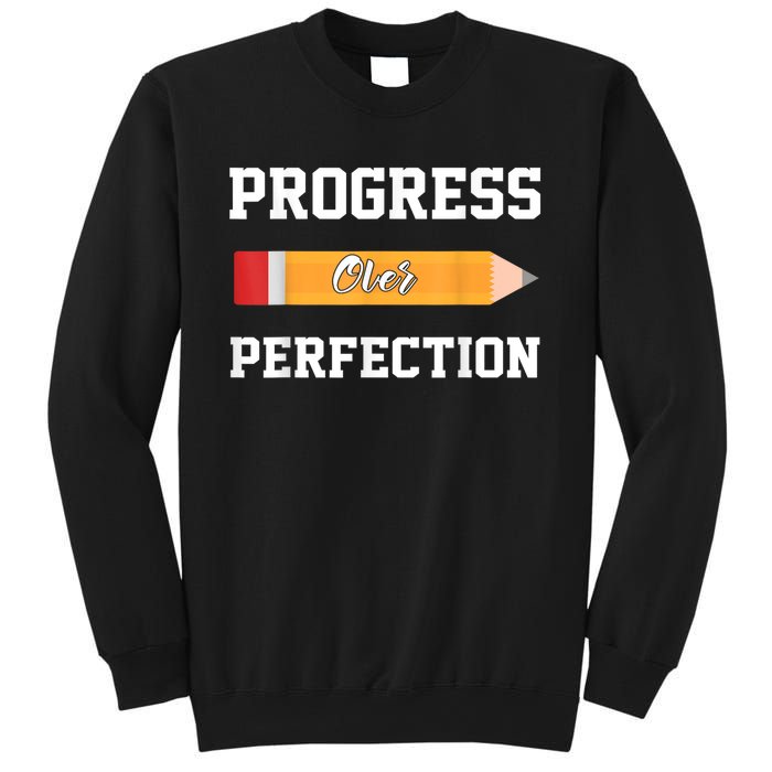 Progress Over Perfection Teacher Funny Pencil Back To Shool Sweatshirt