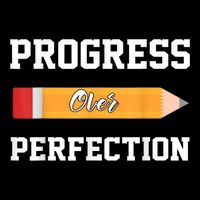 Progress Over Perfection Teacher Funny Pencil Back To Shool T-Shirt