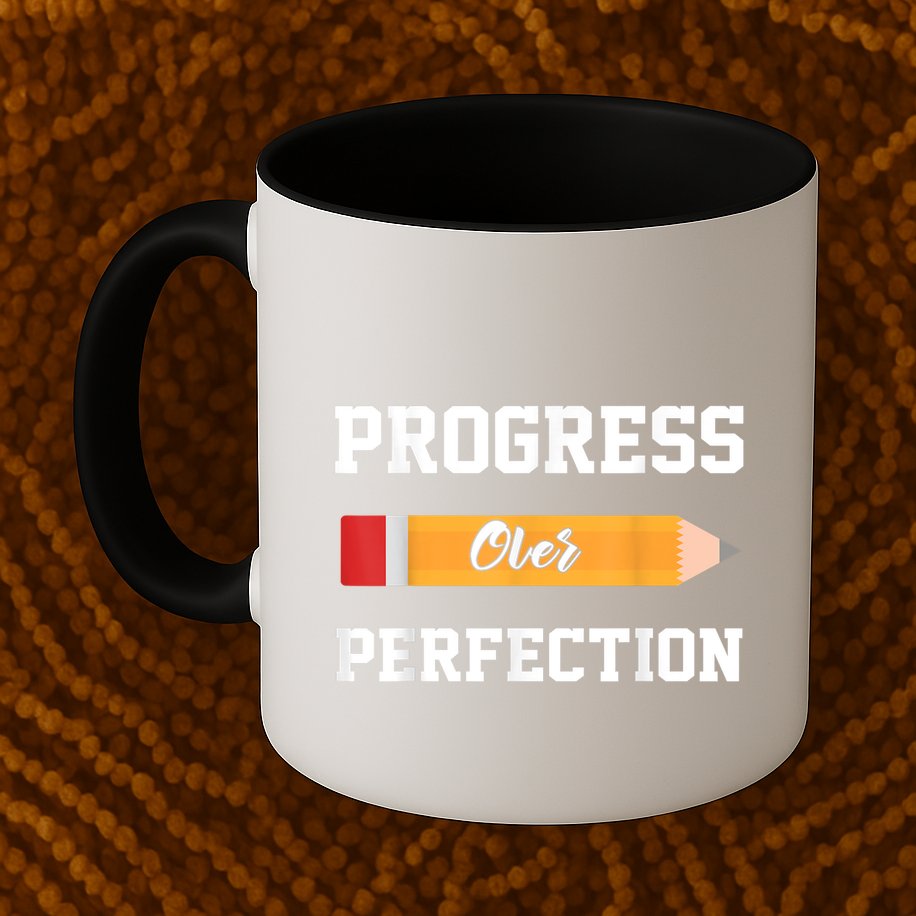 Progress Over Perfection Teacher Funny Pencil Back To Shool Mug