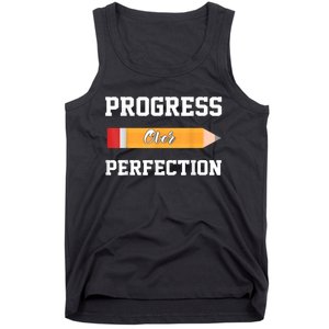 Progress Over Perfection Teacher Funny Pencil Back To Shool Tank Top