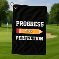 Progress Over Perfection Teacher Funny Pencil Back To Shool Golf Towel