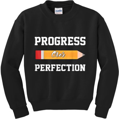 Progress Over Perfection Teacher Funny Pencil Back To Shool Kids Sweatshirt