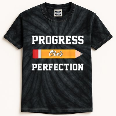 Progress Over Perfection Teacher Funny Pencil Back To Shool Kids Tie-Dye T-Shirt