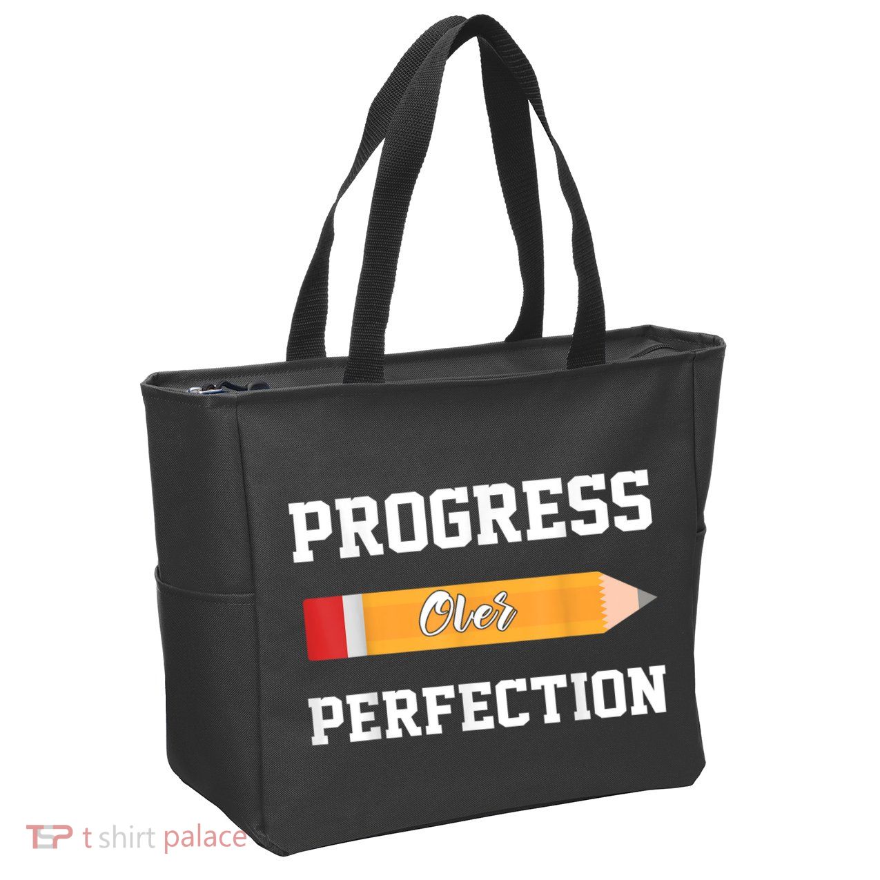 Progress Over Perfection Teacher Funny Pencil Back To Shool Zip Tote Bag