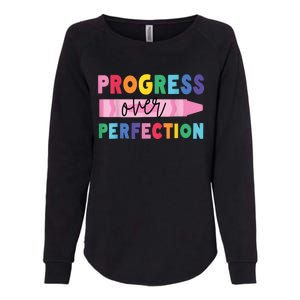 Progress Over Perfection Funny Motivational Teacher School Womens California Wash Sweatshirt