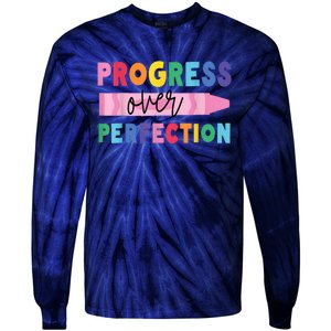 Progress Over Perfection Funny Motivational Teacher School Tie-Dye Long Sleeve Shirt