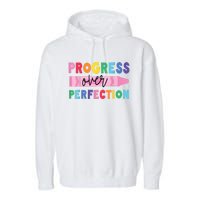 Progress Over Perfection Funny Motivational Teacher School Garment-Dyed Fleece Hoodie