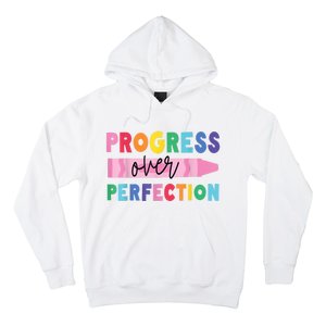 Progress Over Perfection Funny Motivational Teacher School Hoodie