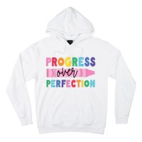 Progress Over Perfection Funny Motivational Teacher School Hoodie