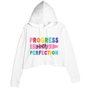 Progress Over Perfection Funny Motivational Teacher School Crop Fleece Hoodie