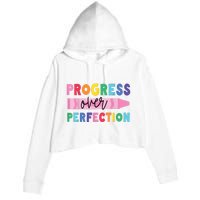 Progress Over Perfection Funny Motivational Teacher School Crop Fleece Hoodie