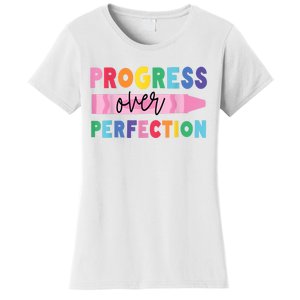 Progress Over Perfection Funny Motivational Teacher School Women's T-Shirt