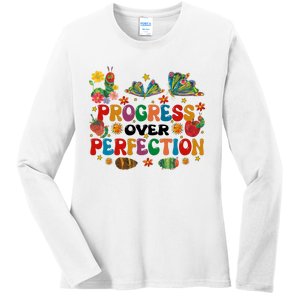 Progress Over Perfection Friends Hungry Caterpillar Teacher Butterfly Ladies Long Sleeve Shirt