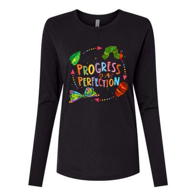 Progress Over Perfection Very Hungry Caterpillar Teacher Womens Cotton Relaxed Long Sleeve T-Shirt