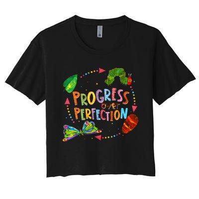 Progress Over Perfection Very Hungry Caterpillar Teacher Women's Crop Top Tee