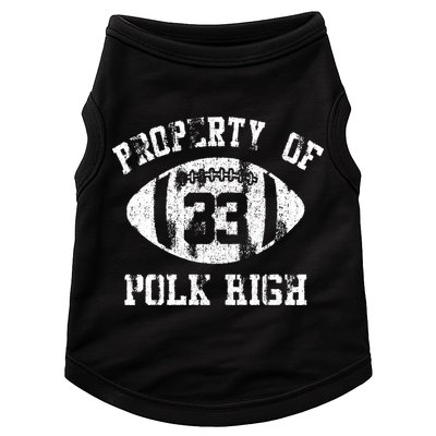 Property Of Polk High Doggie Tank
