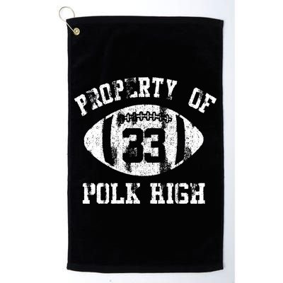 Property Of Polk High Golf Towel