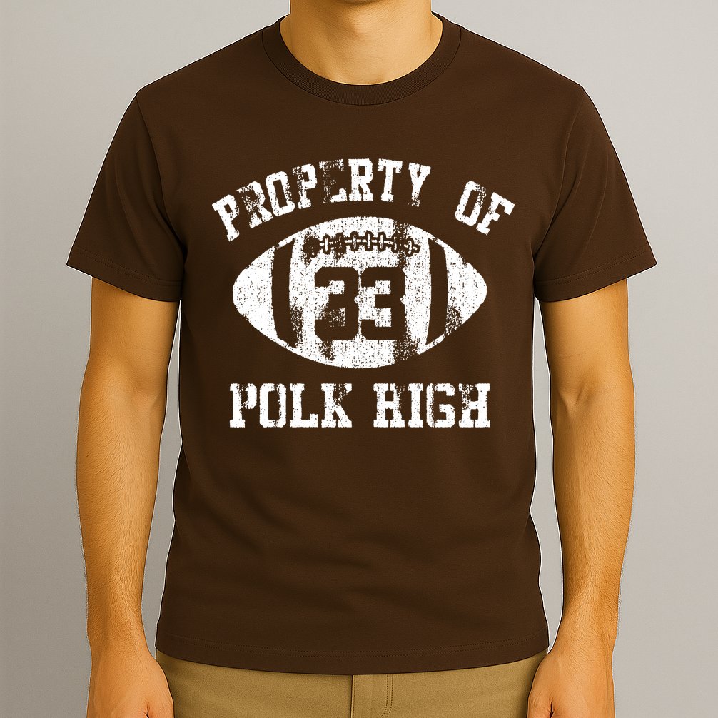 Property Of Polk High T-Shirt