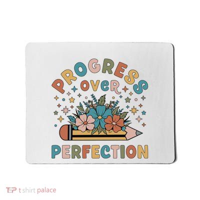 Progress Over Perfection | Teacher Wildflower Back To School Mousepad