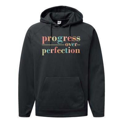 Progress Over Perfection Quote Performance Fleece Hoodie