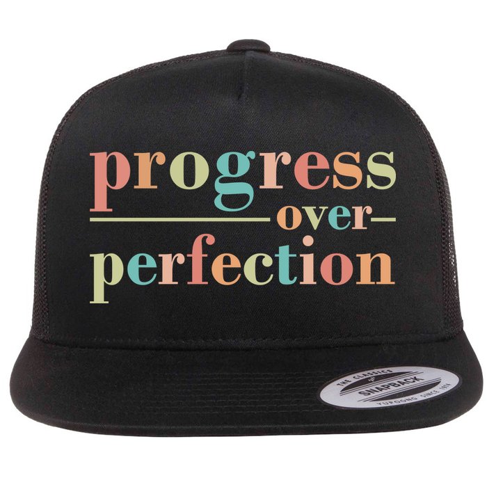Progress Over Perfection Quote Flatbill Hat