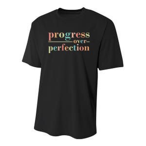 Progress Over Perfection Quote Youth Performance Sprint T-Shirt