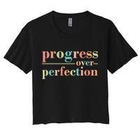Progress Over Perfection Quote Women's Crop Top Tee