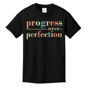 Progress Over Perfection Quote Kids T-Shirt