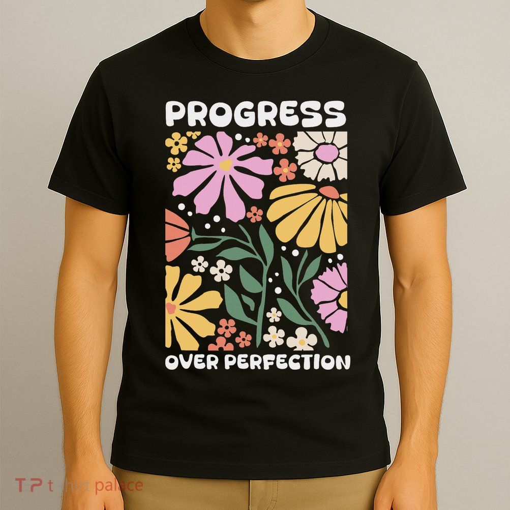 Progress Over Perfection Aba Therapist Behavior Rbt Floral T-Shirt