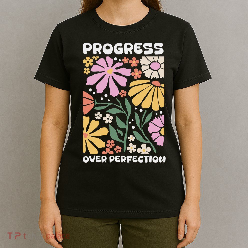 Progress Over Perfection Aba Therapist Behavior Rbt Floral T-Shirt