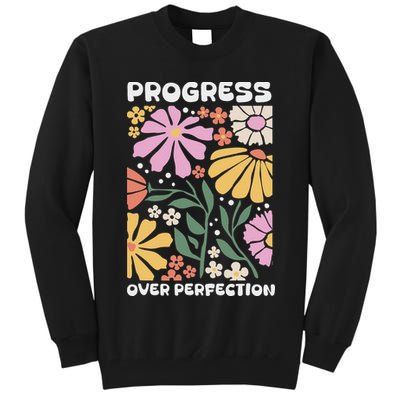 Progress Over Perfection Aba Therapist Behavior Rbt Floral Tall Sweatshirt