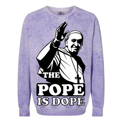 Pope Francis: The Pope Is Dope Colorblast Crewneck Sweatshirt