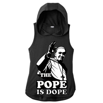 Pope Francis: The Pope Is Dope Ladies PosiCharge Tri-Blend Wicking Draft Hoodie Tank