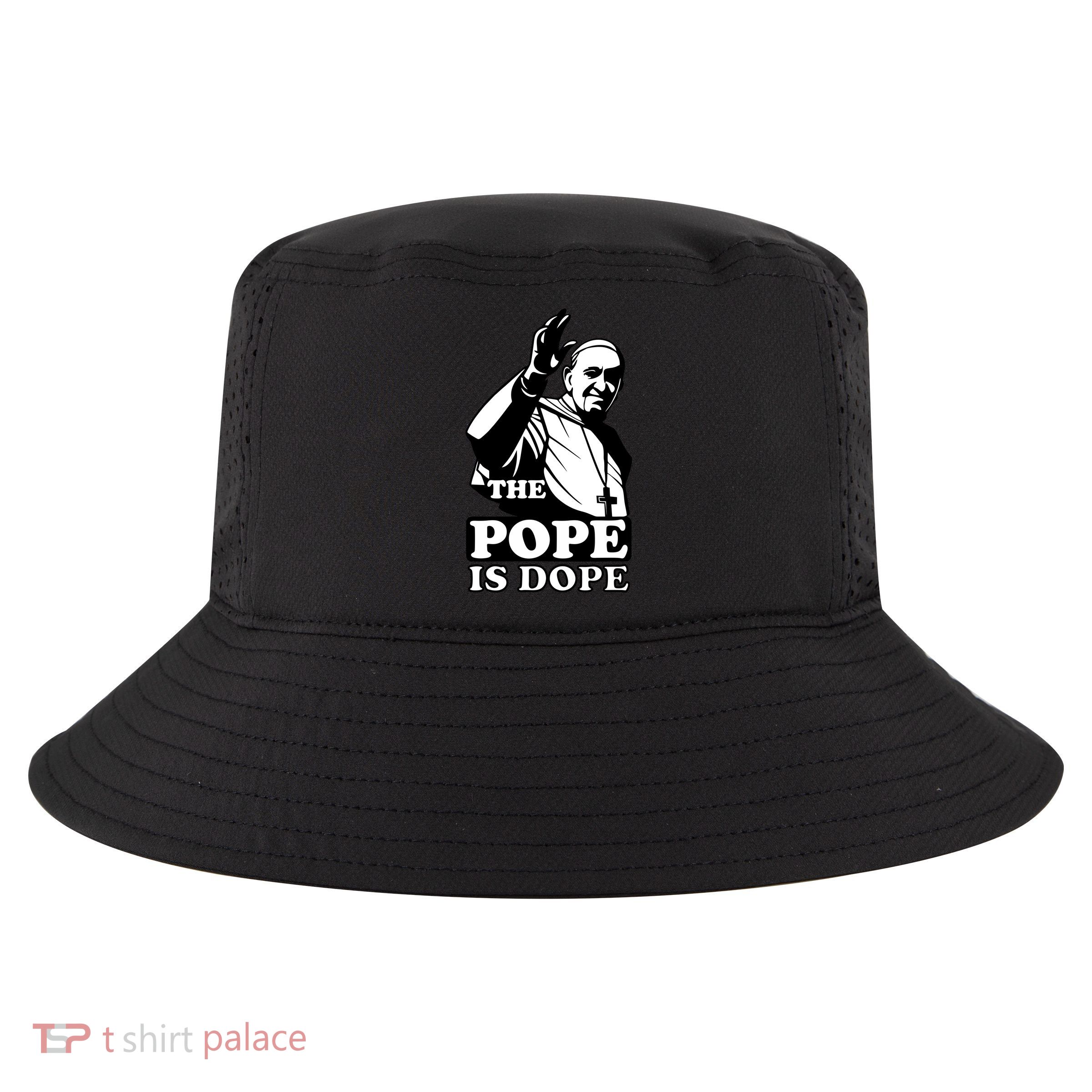 Pope Francis: The Pope Is Dope Cool Comfort Performance Bucket Hat