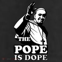 Pope Francis: The Pope Is Dope Cool Comfort Performance Bucket Hat