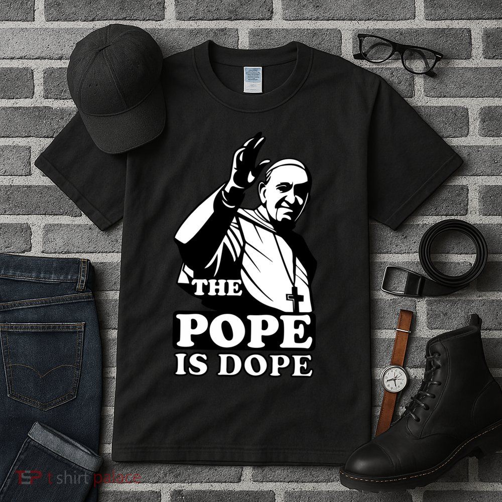 Pope Francis: The Pope Is Dope Tall T-Shirt