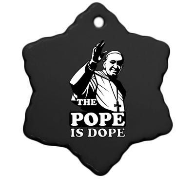 Pope Francis: The Pope Is Dope Ceramic Star Ornament